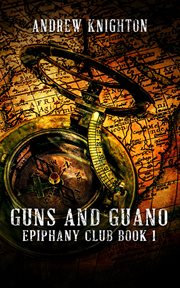Guns and guano cover image