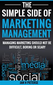 The simple side of marketing management cover image