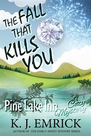 The fall that kills you. Pine Lake Inn cozy mystery cover image