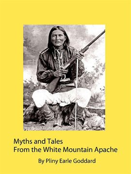 Cover image for Myths and Tales From the White Mountain Apache