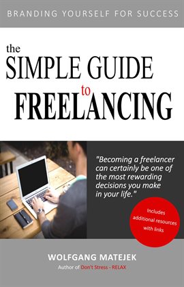 Cover image for The Simple Guide to Freelancing