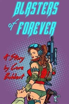 Cover image for Blasters of Forever