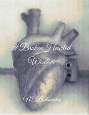 Broken hearted wisdom cover image