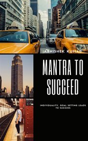Mantra to succeed cover image