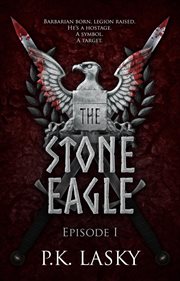 The stone eagle: episode i cover image