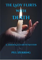 The lady flirts with death : a Simon & Elizabeth mystery cover image