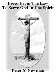 Freed from the law to serve god in the spirit cover image