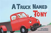 A truck named tony cover image