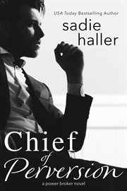 Chief of perversion: a power broker novel cover image