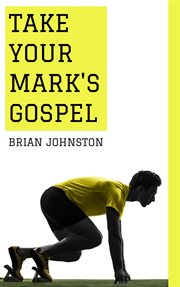 Take your mark's gospel cover image