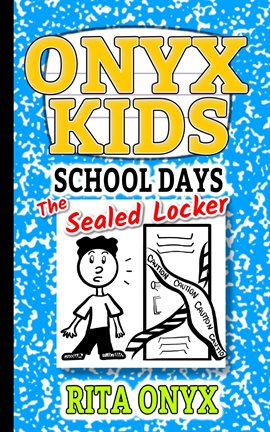 Cover image for Onyx Kids Shiloh's School Dayz #1 The Sealed Locker