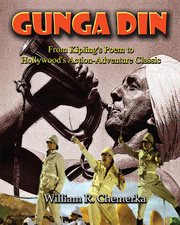 Gunga din: from kipling's poem to hollywood's action-adventure classic cover image