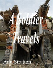 A soldier travels cover image