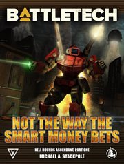 Battletech: not the way the smart money bets. BattleTech cover image