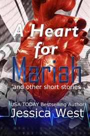 A heart for mariah, and other short stories cover image