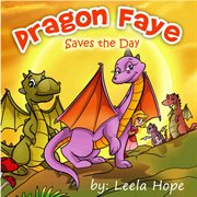 Dragon faye saves the day cover image