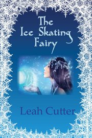 The ice skating fairy cover image