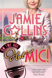 Hot Mic! : Secrets and Stilettos cover image