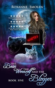 The bear, the werewolf, and the blogger cover image