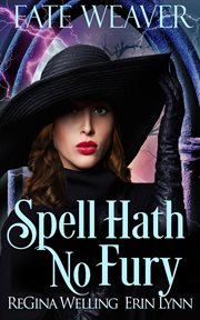 Spell hath no fury cover image