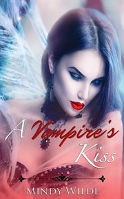 A Vampire's Kiss (9 Book Bundle) : Vampire's Kiss cover image