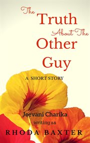 The truth about the other guy cover image