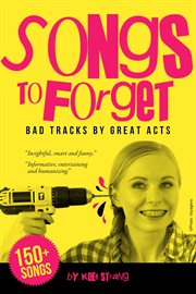 Songs to forget: bad tracks by great acts cover image
