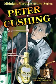 Peter cushing (midnight marquee actors series) cover image