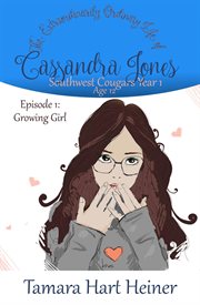 Episode 1: growing girl : Growing Girl cover image