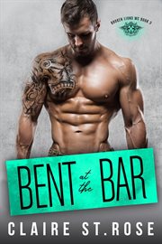 Bent at the bar cover image