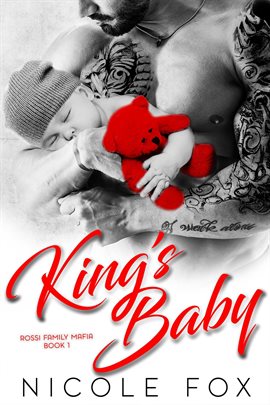 Cover image for King's Baby: A Dark Bad Boy Mafia Romance