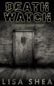 Death watch - a horror short story cover image