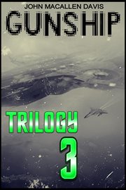 Gunship: trilogy three cover image