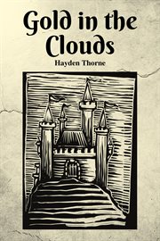 Gold in the clouds cover image