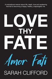 Love thy fate: amor fati cover image