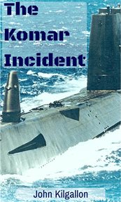The komar incident cover image