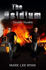 The osidium: double trouble cover image