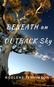 Beneath an outback sky cover image