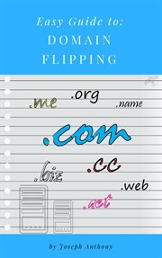 Easy guide to: domain flipping cover image