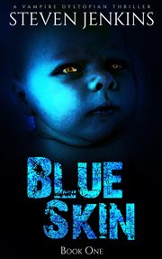Blue Skin : Blue Skin cover image