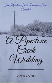 A PIPESTONE CREEK WEDDING cover image