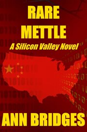 Rare mettle : a Silicon Valley novel cover image