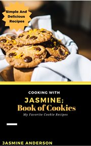 Cooking with jasmine; book of cookies cover image