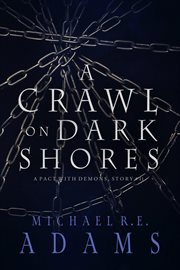 A crawl on dark shores cover image