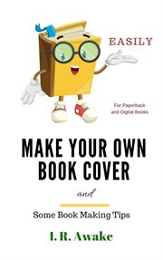 Make your own book cover and some book making tips cover image