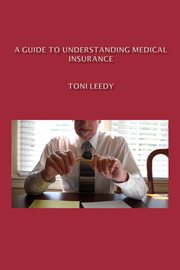 A guide to understanding medical insurance cover image