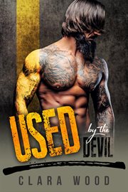 Used by the devil: a bad boy motorcycle club romance (jokers mc) cover image