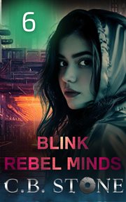 Blink 6 : Rebel Minds cover image