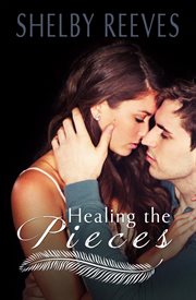 Healing the pieces cover image