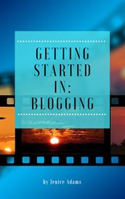 Getting started in: blogging cover image